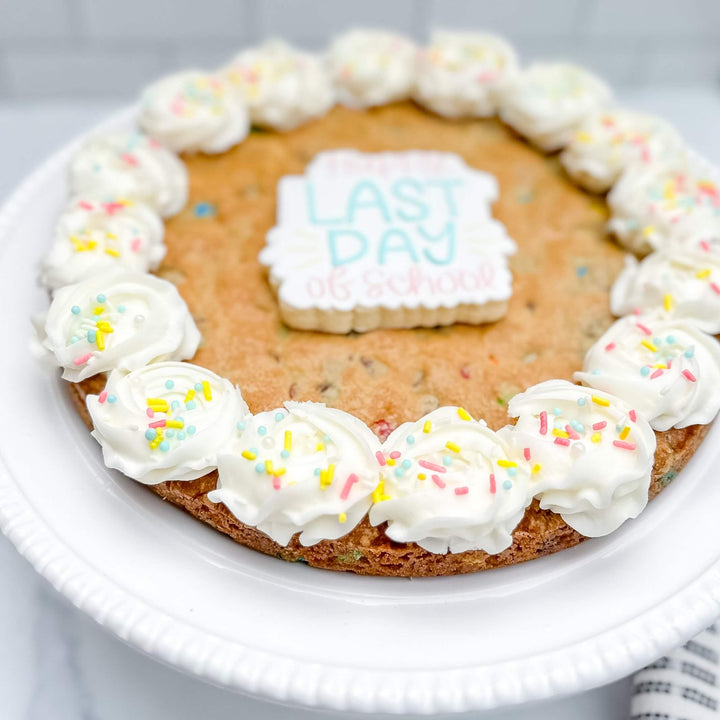 Last Day Of School | 10" Cookie Cake (Raleigh Pick Up Only) - Southern Sugar Bakery