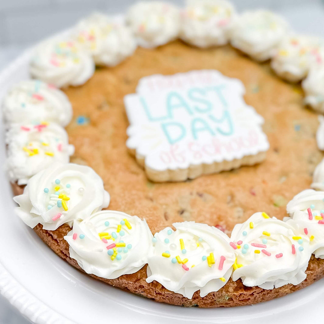 Last Day Of School | 10" Cookie Cake (Raleigh Pick Up Only) - Southern Sugar Bakery