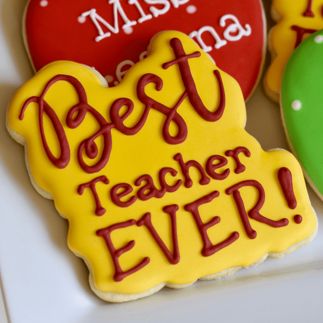 Custom Cookies - Thank You Cookies | Best Educator Ever! - Southern Sugar Bakery