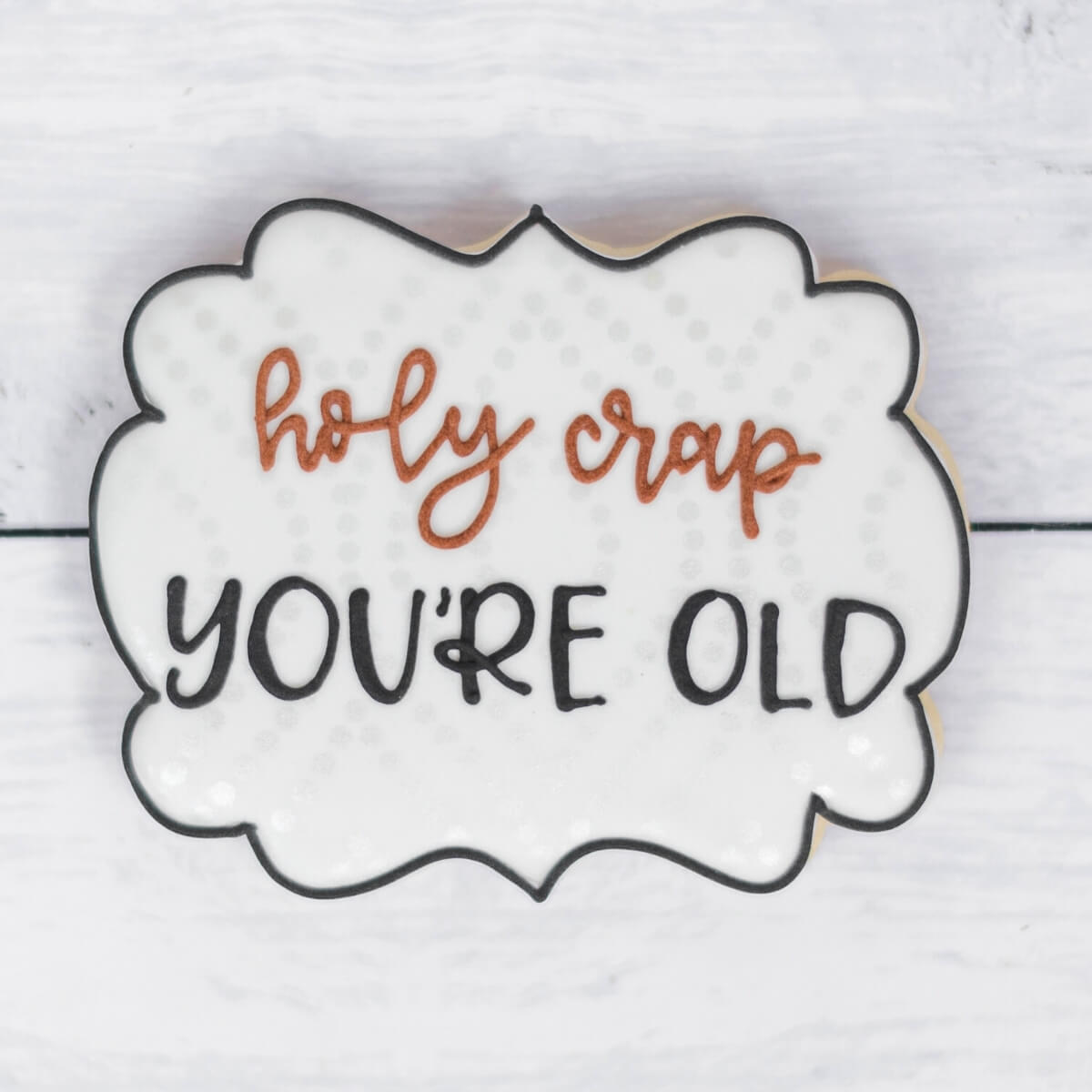 Adult Birthday | Wiping Away Another Year! - Southern Sugar Bakery